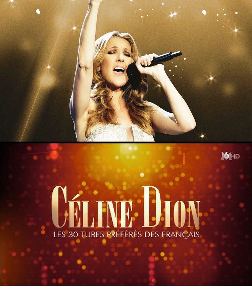 Céline Dion : les 30 tubes préférés des Français - Streaming.PM